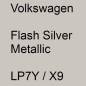 Preview: Volkswagen, Flash Silver Metallic, LP7Y / X9.